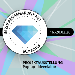 16.- 20. Februar 2026: eCoaches Projektausstellung